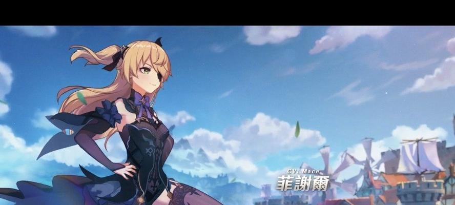 原神12菲谢尔攻略（菲谢尔主C及副C玩法教学，让你成为巅峰玩家！）